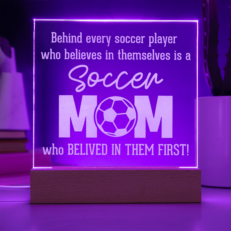Soccer Mom...Engraved Acrylic Square Plaque with LED base