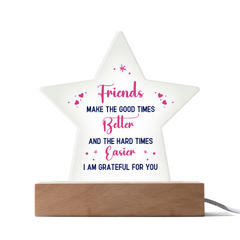 Friends...Printed Star Acrylic Plaque with LED base